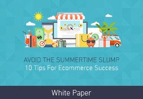 10 Ecommerce Tips For Summertime Profit