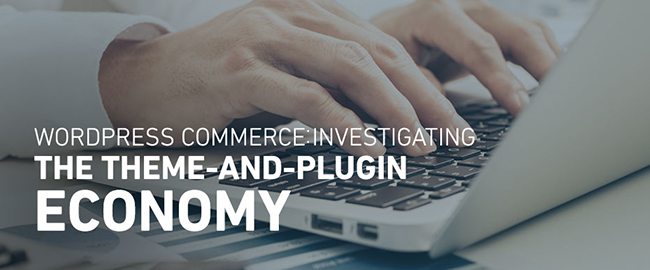 WordPress Commerce: The Plugin and Theme Economy [Ebook]