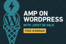 AMP on WordPress: The Inside Scoop