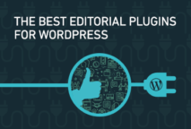The Best Editorial Plugins for WordPress